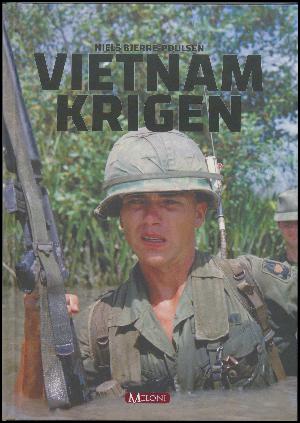 Vietnamkrigen : tre årtiers stedfortræderkrig