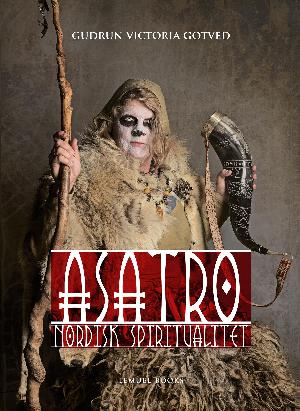 Asatro : nordisk spiritualitet