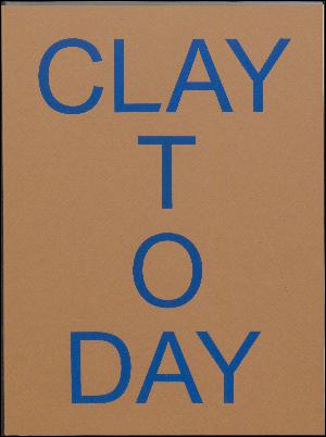 Clay today