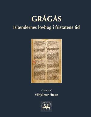 Grágás : Islændernes lovbog i fristatens tid
