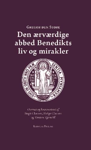 Den ærværdige abbed Benedikts liv og mirakler : (dialoger - anden bog)