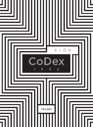 CoDex 1962 : trilogi