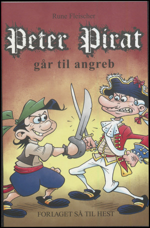 Peter Pirat går til angreb