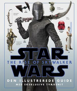 Star Wars - the rise of Skywalker : den illustrerede guide