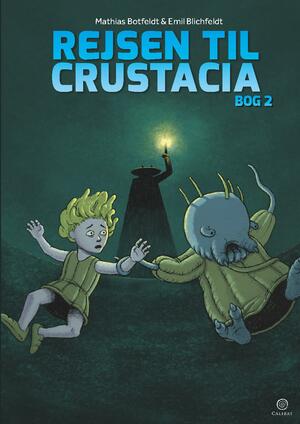 Rejsen til Crustacia. Bog 2