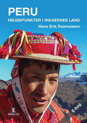 Peru : højdepunkter i inkaernes land