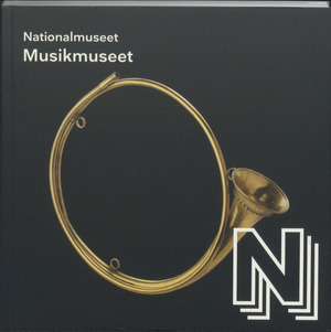 Musikmuseet : Nationalmuseet