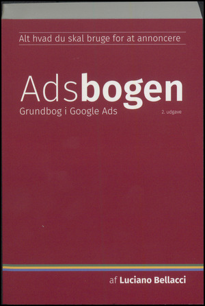Adsbogen : grundbog i Google Ads