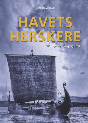 Havets herskere : vikingerne i krig og fred