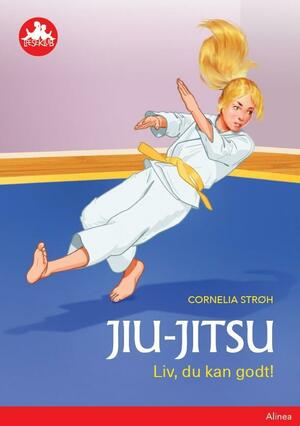 Jiu-Jitsu : Liv, du kan godt!