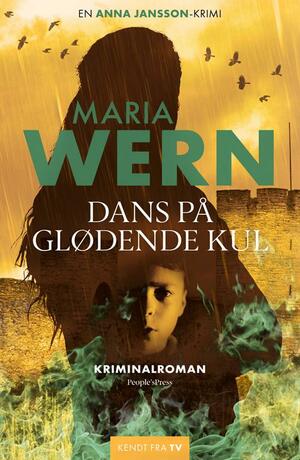 Maria Wern - dans på glødende kul : kriminalroman