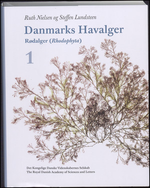 Danmarks havalger. Bind 1 : Rødalger (Rhodophyta)