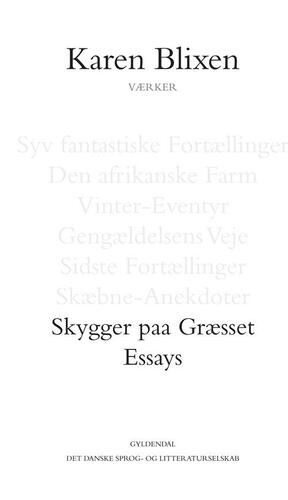 Skygger paa Græsset: Essays