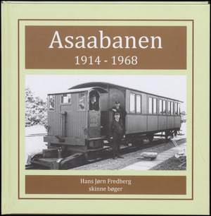 Asaabanen : 1914-1968