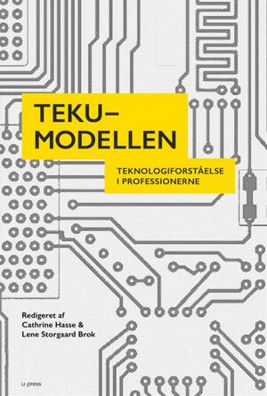 TEKU-modellen : teknologiforståelse i professionerne