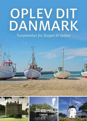 Oplev dit Danmark - turoplevelser fra Skagen til Gedser