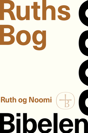 Ruths Bog : Ruth og Noomi