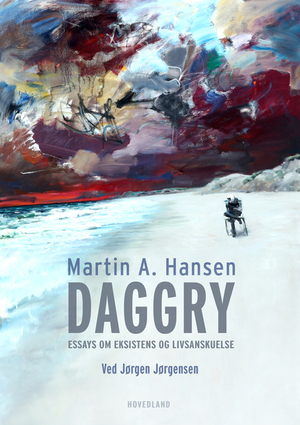 Daggry : essays om eksistens og livsanskuelse