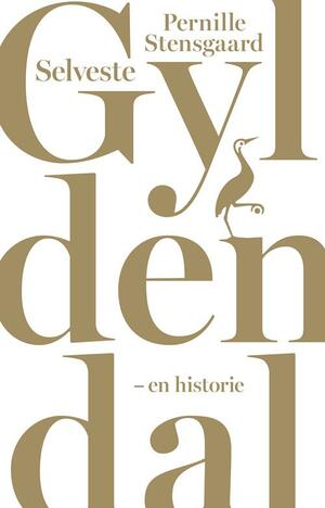 Selveste Gyldendal : en historie