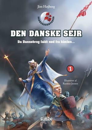 Den danske sejr : da Dannebrog faldt ned fra himlen