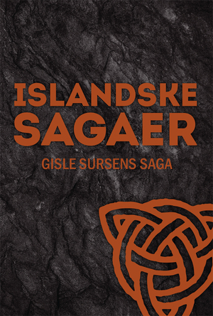 Islandske sagaer. Gisle Sursens saga