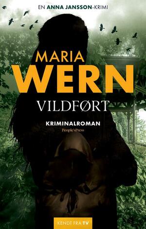 Maria Wern - vildført : kriminalroman