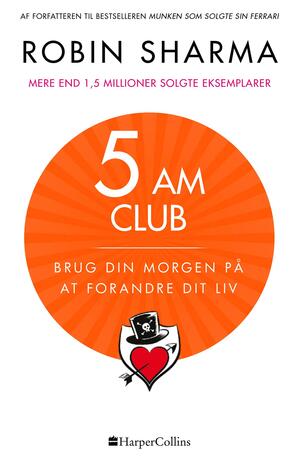 5 AM Club : brug din morgen på at forandre dit liv