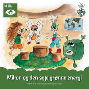 Milton og den seje grønne energi