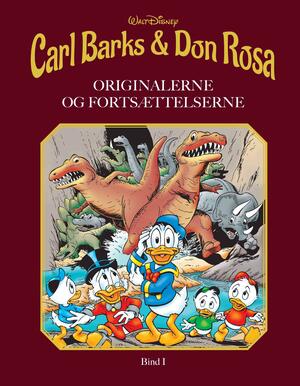 Carl Barks & Don Rosa : originalerne og fortsættelserne. Bind 1