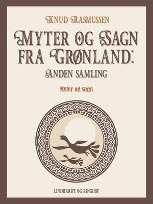 Myter og sagn fra Grønland. 2. samling