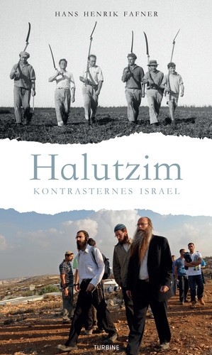 Halutzim - kontrasternes Israel