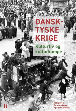 Dansk-tyske krige : kulturliv og kulturkampe