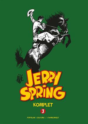 Jerry Spring komplet. Bind 3 : 1958-1962