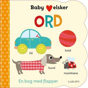 Baby elsker ord : en bog med flapper