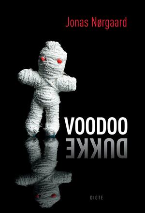 Voodoo-dukke : digtsamling
