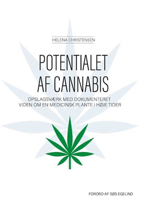 Potentialet af cannabis : opslagsværk med dokumenteret viden om en medicinsk plante i høje tider