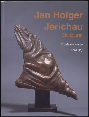 Jan Holger Jerichau : skulpturer