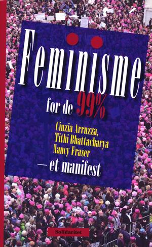 Feminisme for de 99 % : et manifest