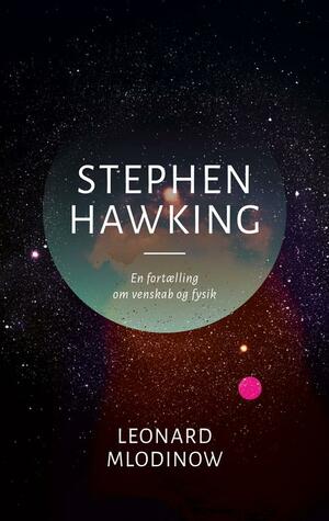 Stephen Hawking : en fortælling om venskab og fysik