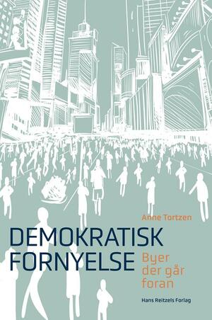 Demokratisk fornyelse : byer der går foran