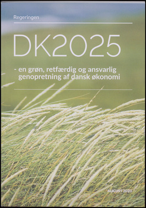 DK2025 : en grøn, retfærdig og ansvarlig genopretning af dansk økonomi