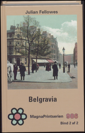 Belgravia. Bind 2