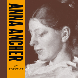 Anna Ancher : et portræt