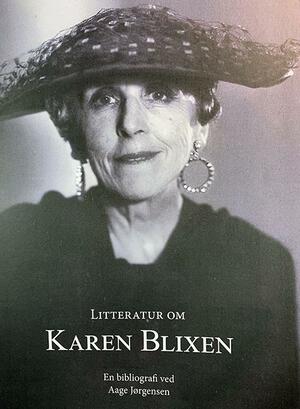 Litteratur om Karen Blixen : en bibliografi