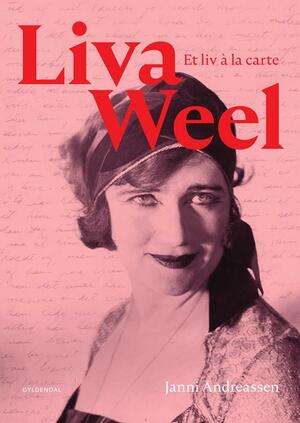 Liva Weel - et liv à la carte