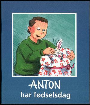 Anton har fødselsdag
