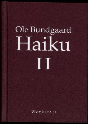 Haiku II : 366 nye danske haiku