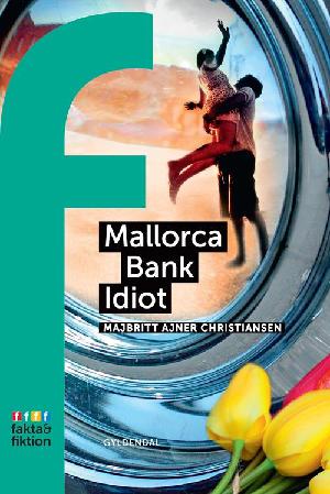 Mallorca, Bank, Idiot