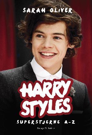 Harry Styles : superstjerne A-Z
