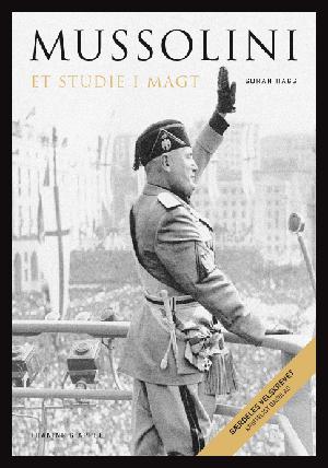 Mussolini : et studie i magt